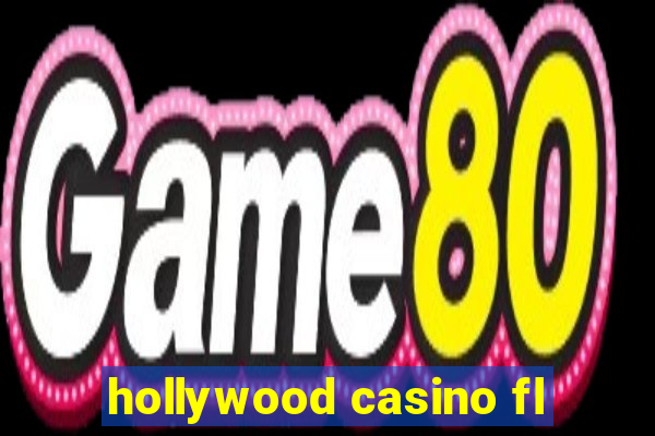 hollywood casino fl