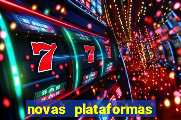 novas plataformas fortune tiger