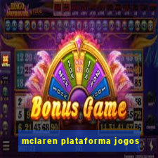 mclaren plataforma jogos