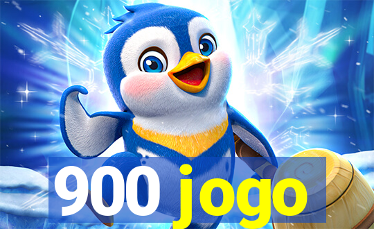 900 jogo