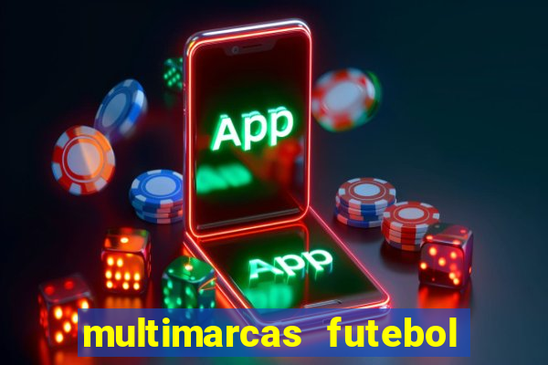 multimarcas futebol ao vivo