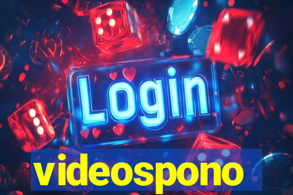 videospono