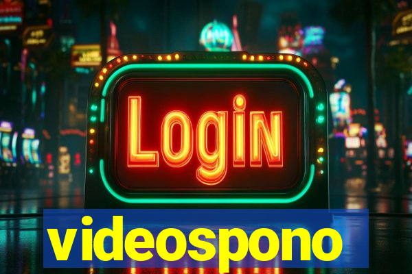 videospono