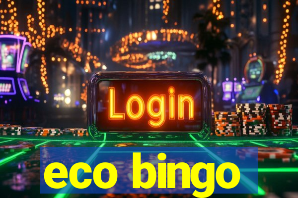 eco bingo