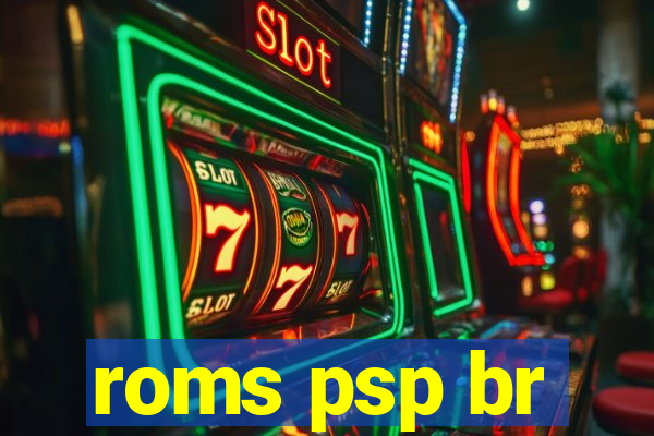 roms psp br