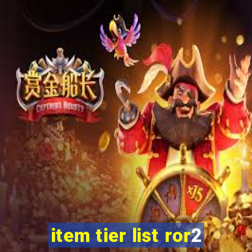 item tier list ror2