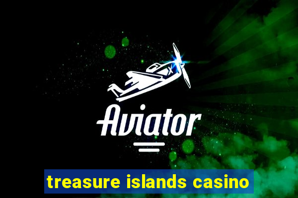 treasure islands casino