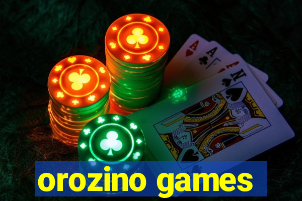 orozino games