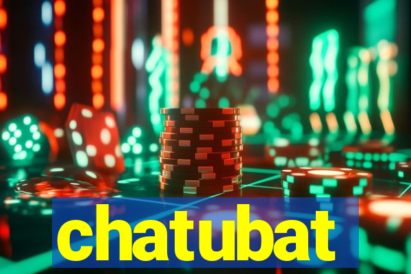 chatubat