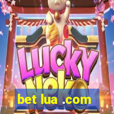 bet lua .com