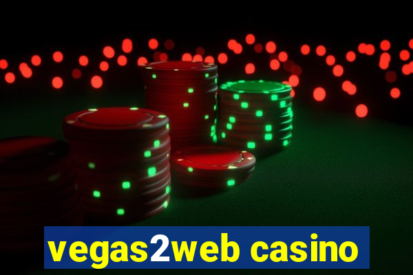 vegas2web casino