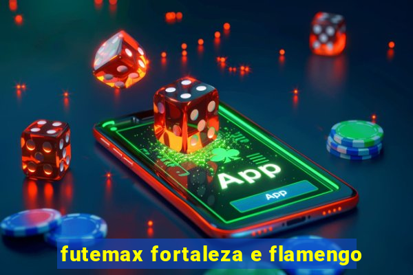 futemax fortaleza e flamengo