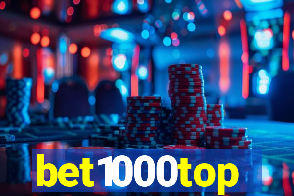 bet1000top