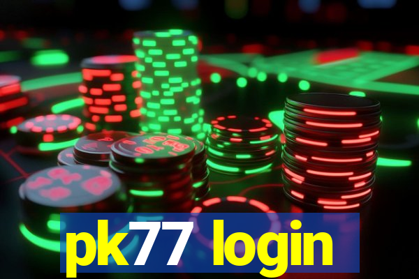 pk77 login