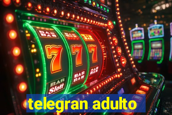 telegran adulto