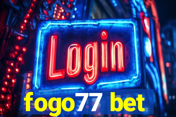 fogo77 bet