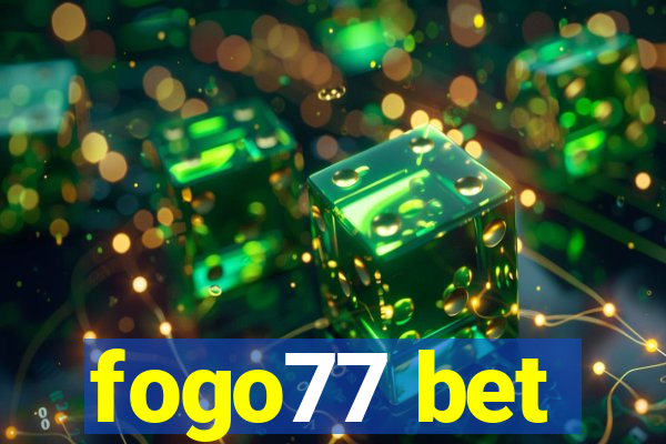 fogo77 bet