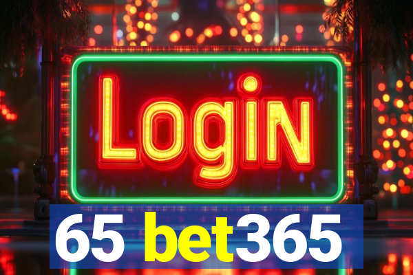 65 bet365