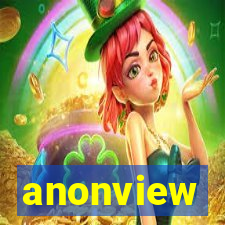 anonview