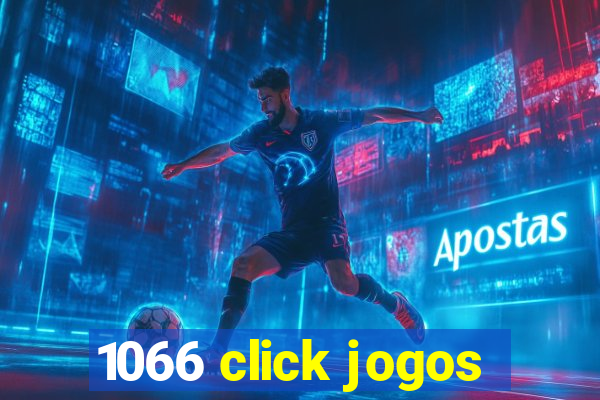 1066 click jogos