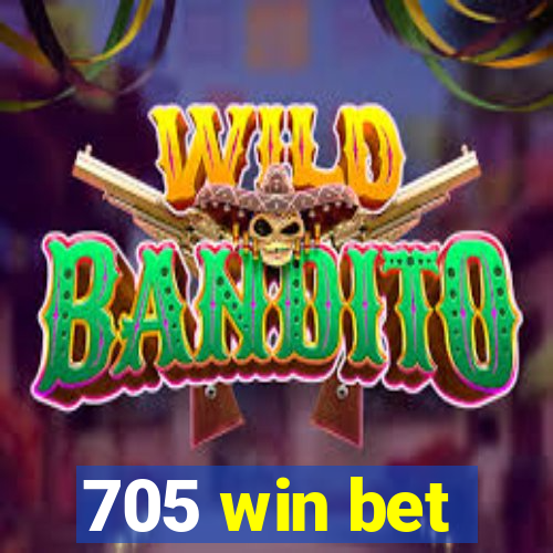 705 win bet