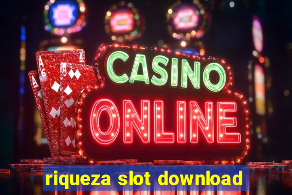 riqueza slot download