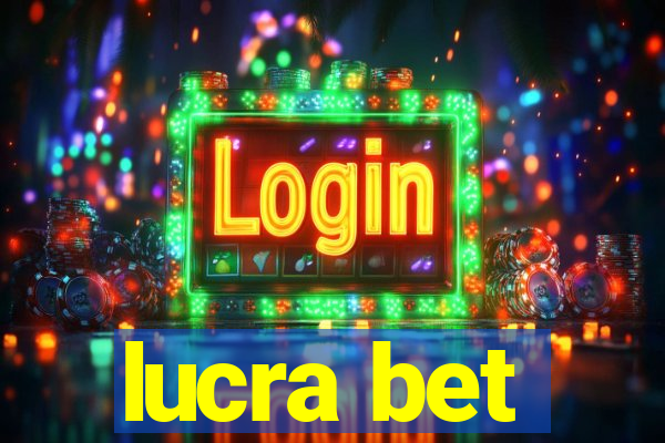 lucra bet