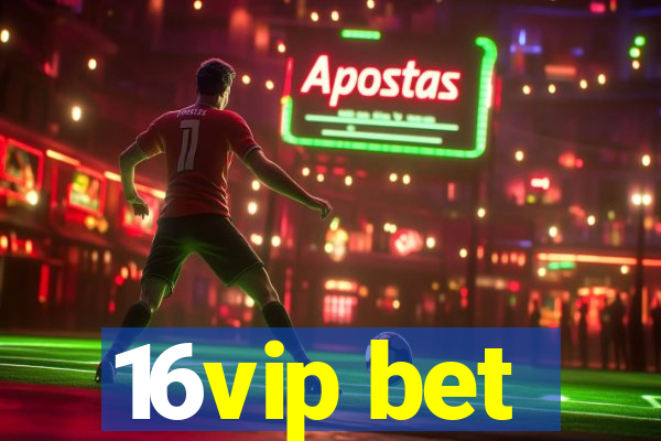 16vip bet