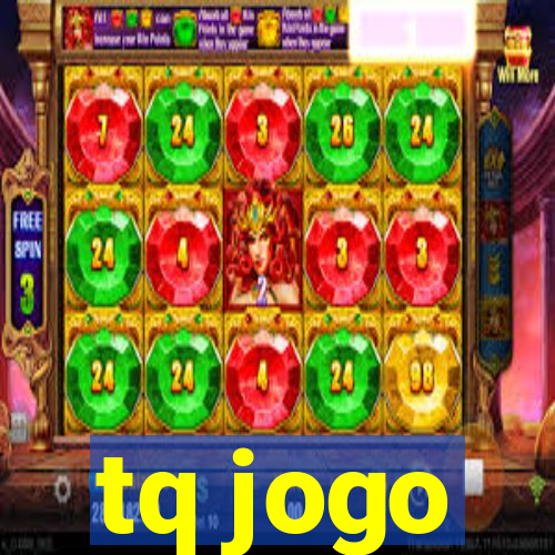 tq jogo