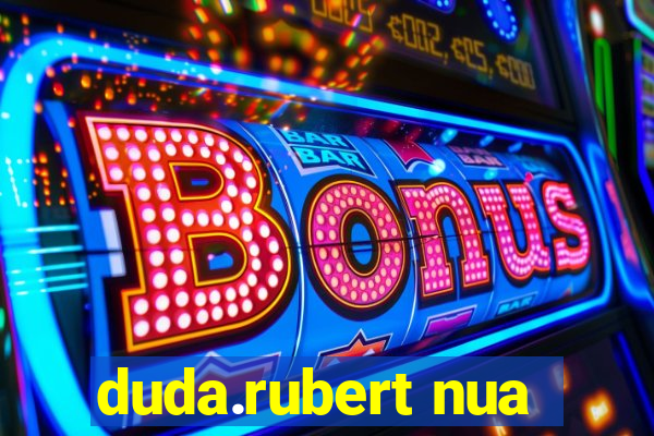 duda.rubert nua