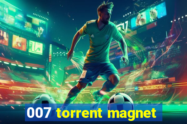 007 torrent magnet