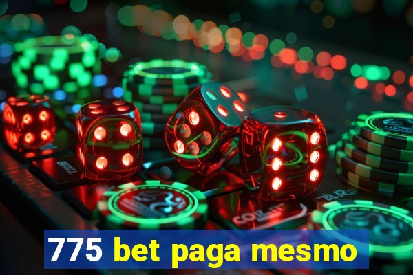 775 bet paga mesmo