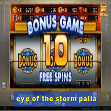 eye of the storm palia