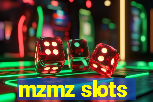 mzmz slots