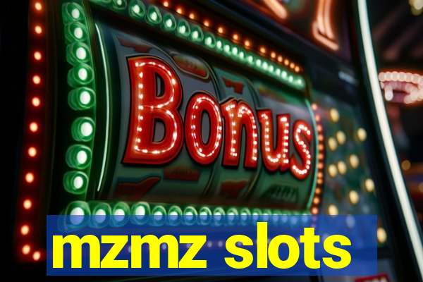 mzmz slots