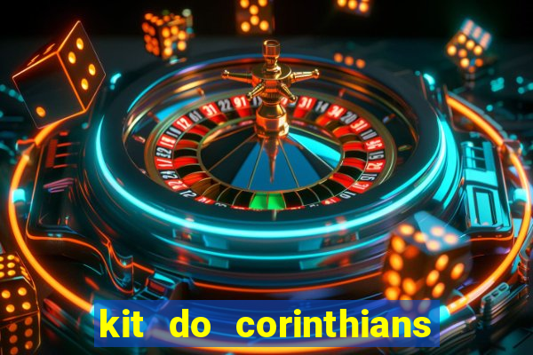 kit do corinthians dls 19