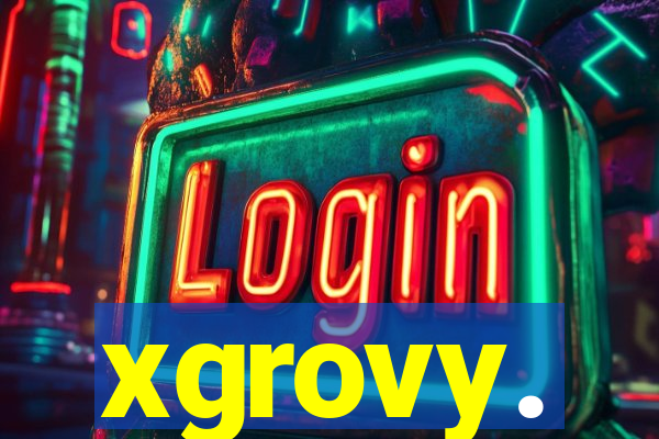 xgrovy.