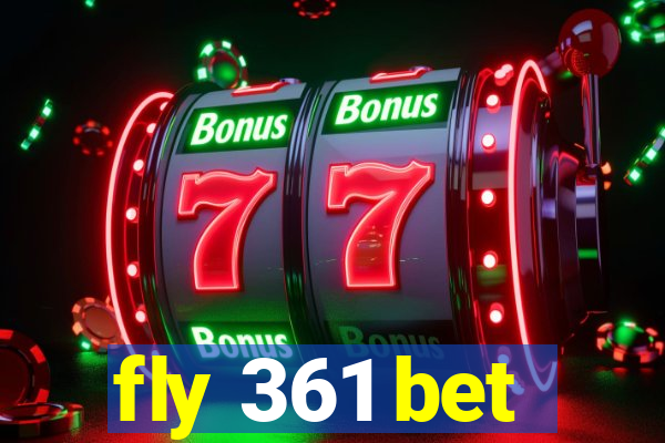 fly 361 bet