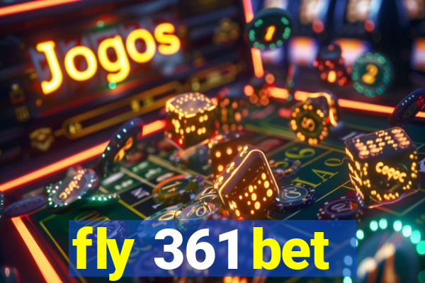 fly 361 bet