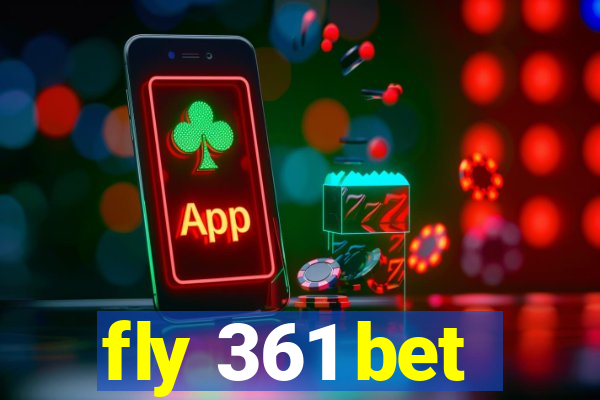 fly 361 bet