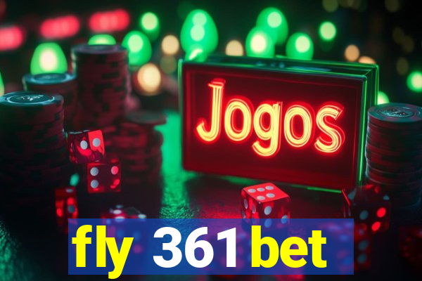 fly 361 bet