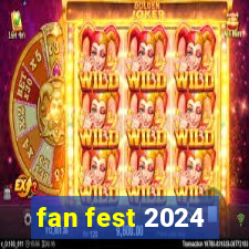 fan fest 2024