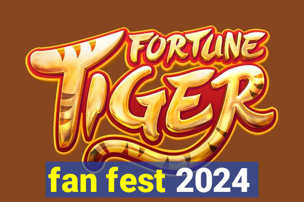 fan fest 2024