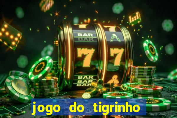 jogo do tigrinho realmente paga