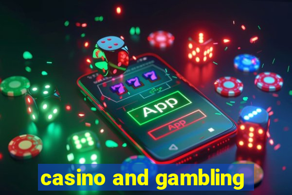 casino and gambling