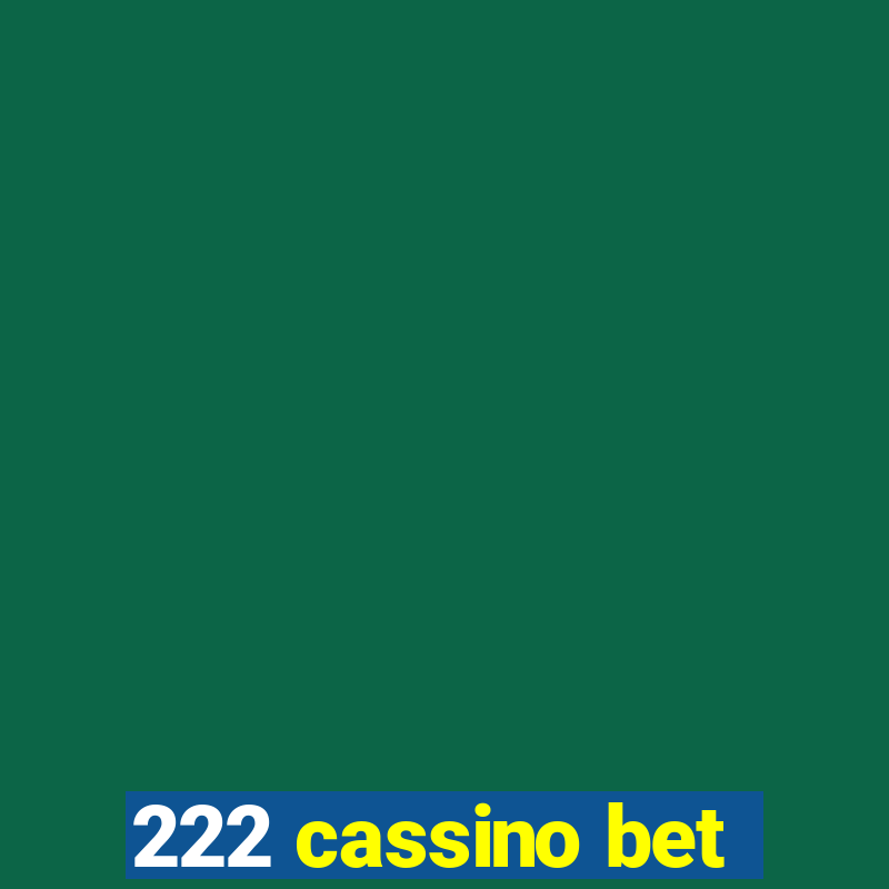 222 cassino bet