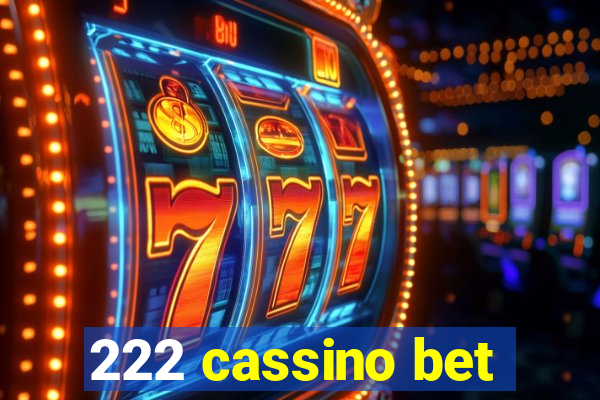 222 cassino bet