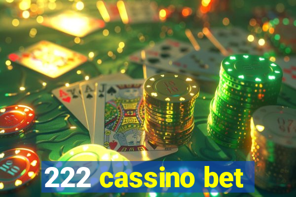 222 cassino bet