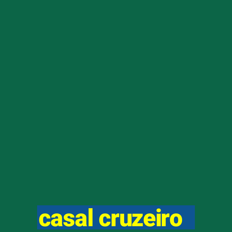 casal cruzeiro