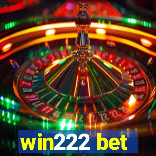 win222 bet